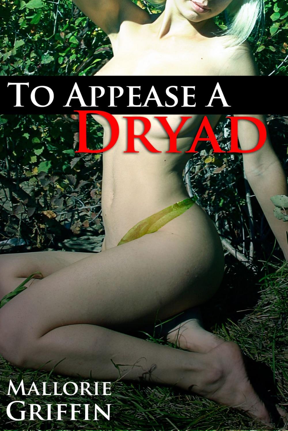 Big bigCover of To Appease a Dryad: Stranger Bondage