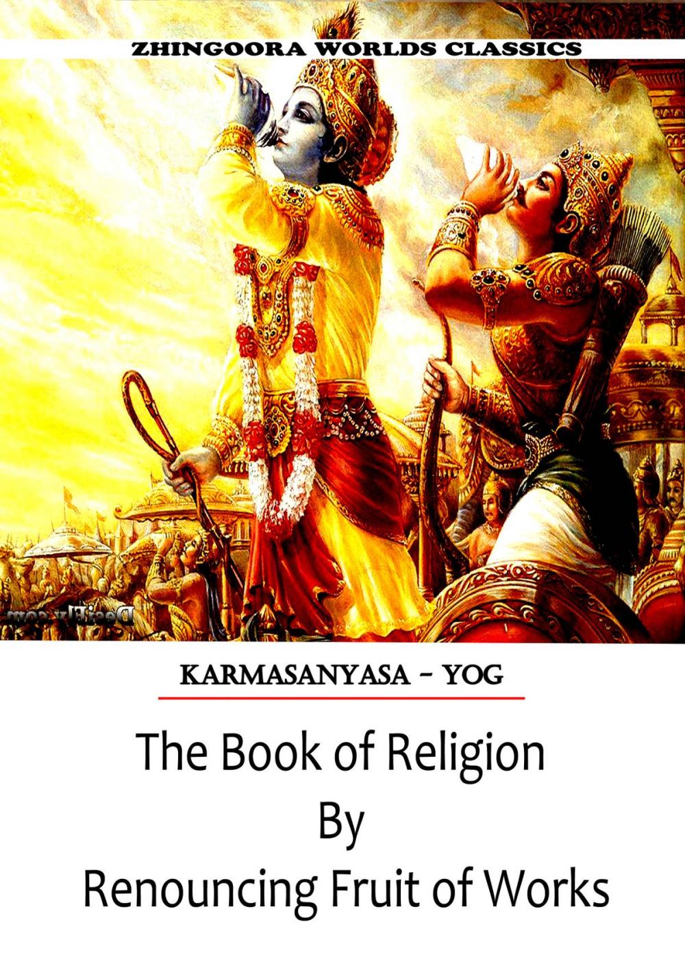 Big bigCover of The Book Of Religion By Renouncing Fruit Of Works