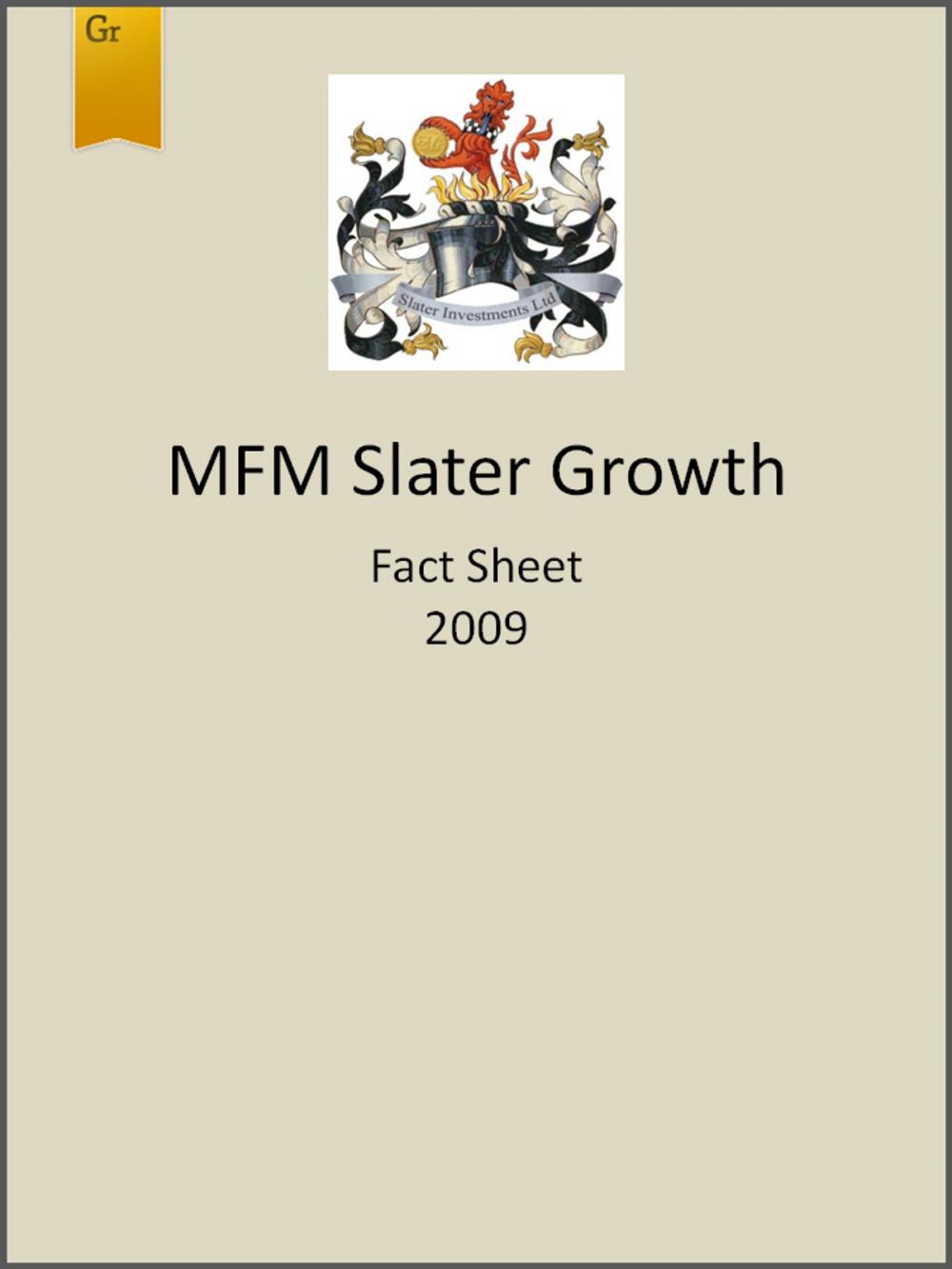 Big bigCover of MFM Slater Growth Fund Fact Sheet 2009