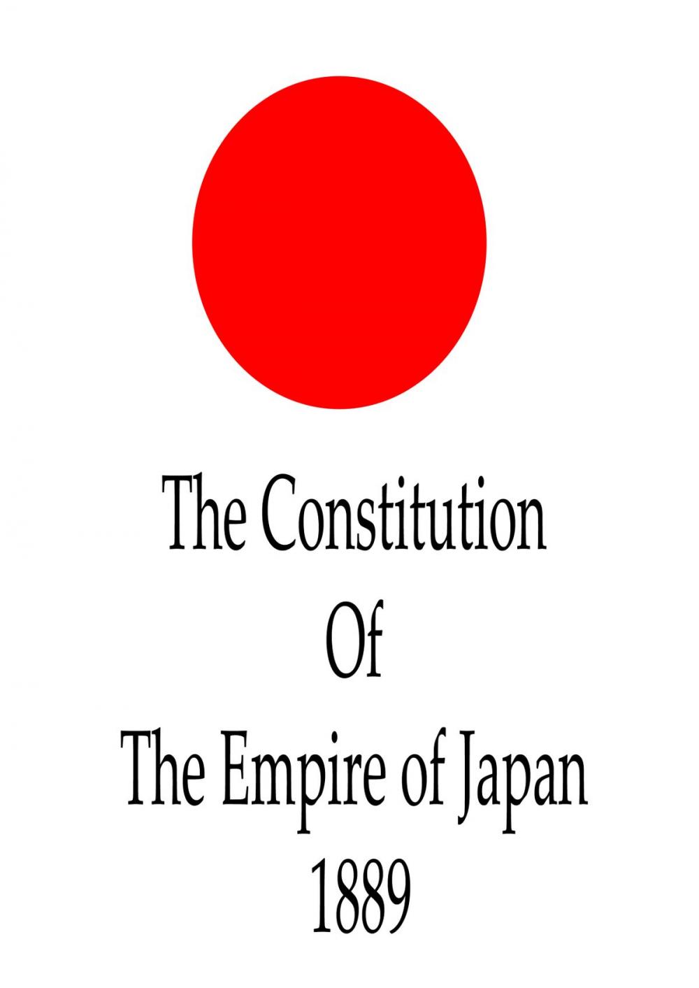 Big bigCover of The Constitution Of The Empire Of , 1889