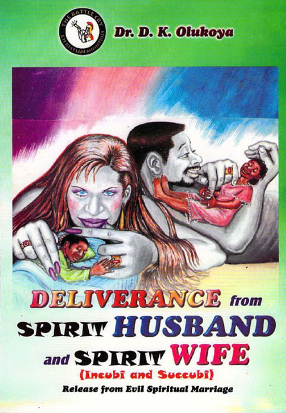 Big bigCover of Deliverance from Spirit Husband and Spirit Wife (Incubi and Succubi)