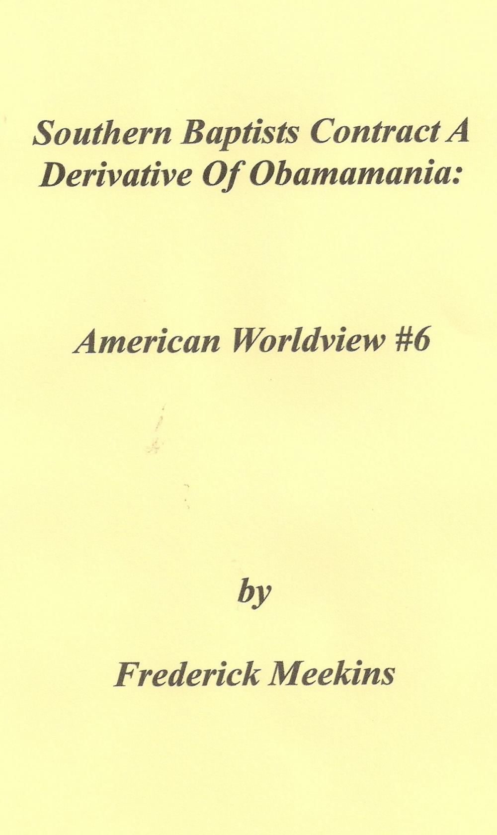 Big bigCover of Southern Baptists Contract A Derivative Of Obamamania