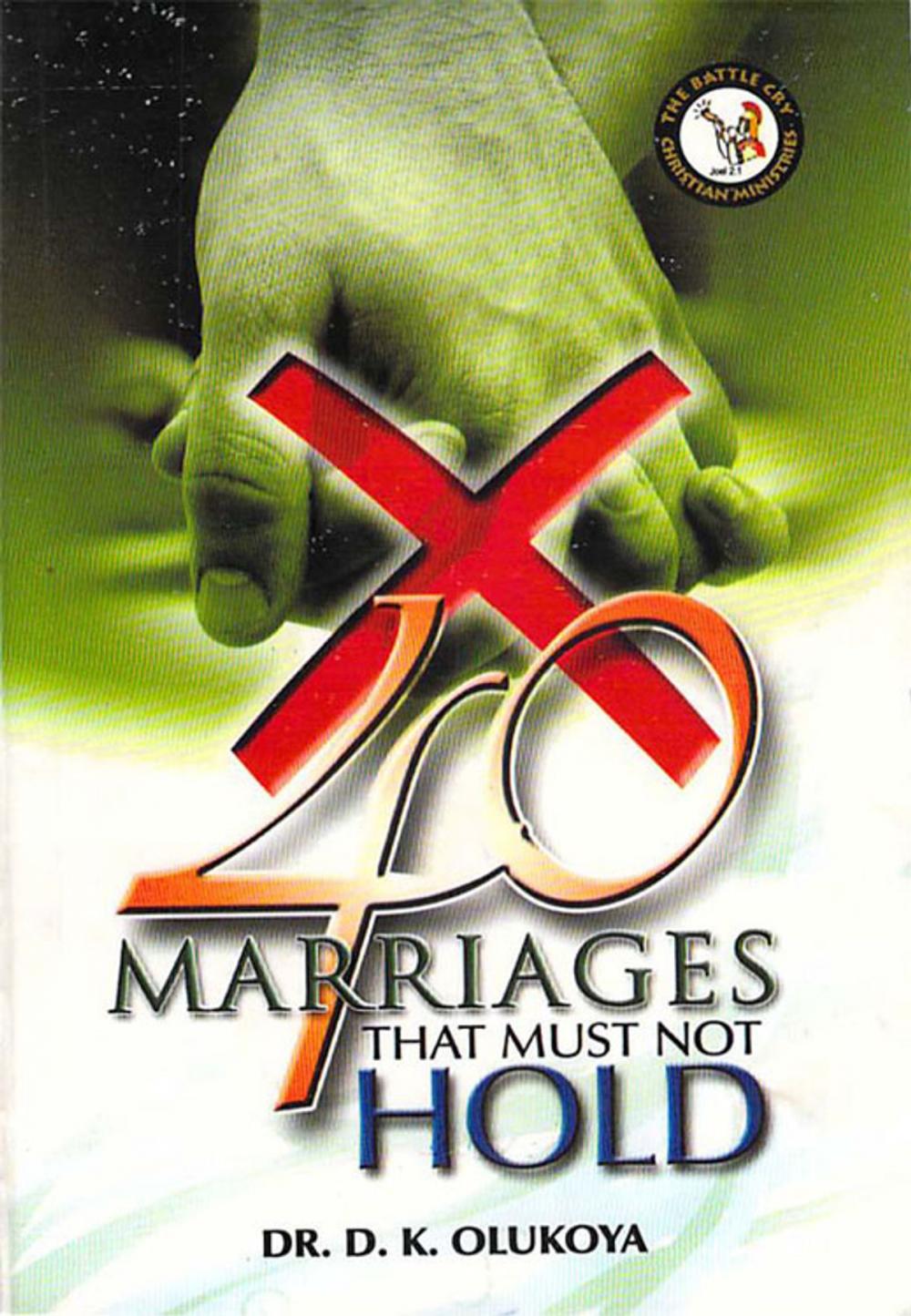 Big bigCover of 40 Marriages that must not hold