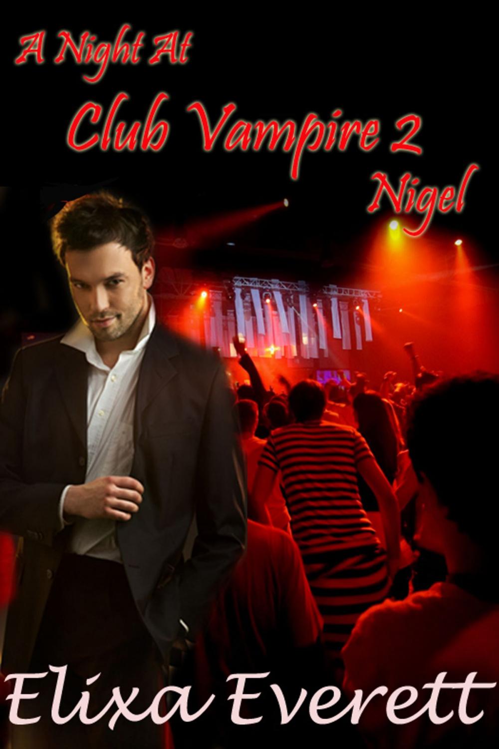 Big bigCover of A Night At Club Vampire 2: Nigel