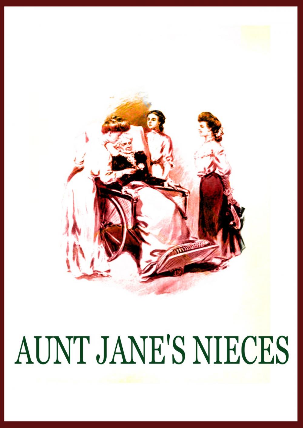 Big bigCover of Aunt Jane's Nieces