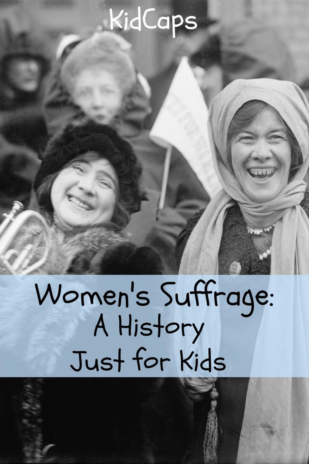 Big bigCover of Women's Suffrage: A History Just for Kids