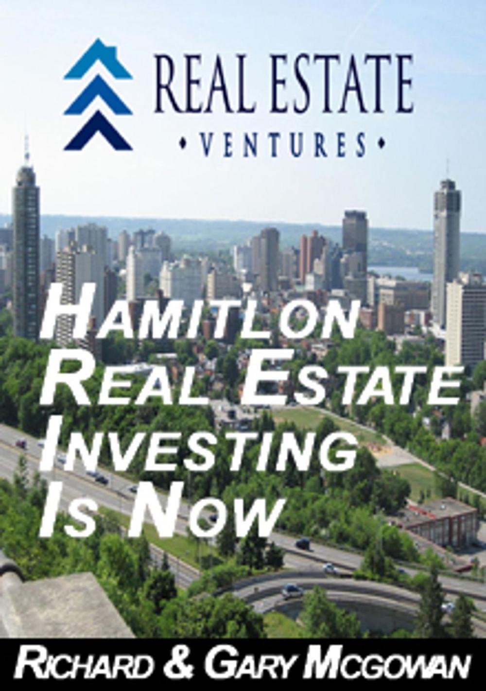 Big bigCover of Hamilton Real Estate Investing Is Now