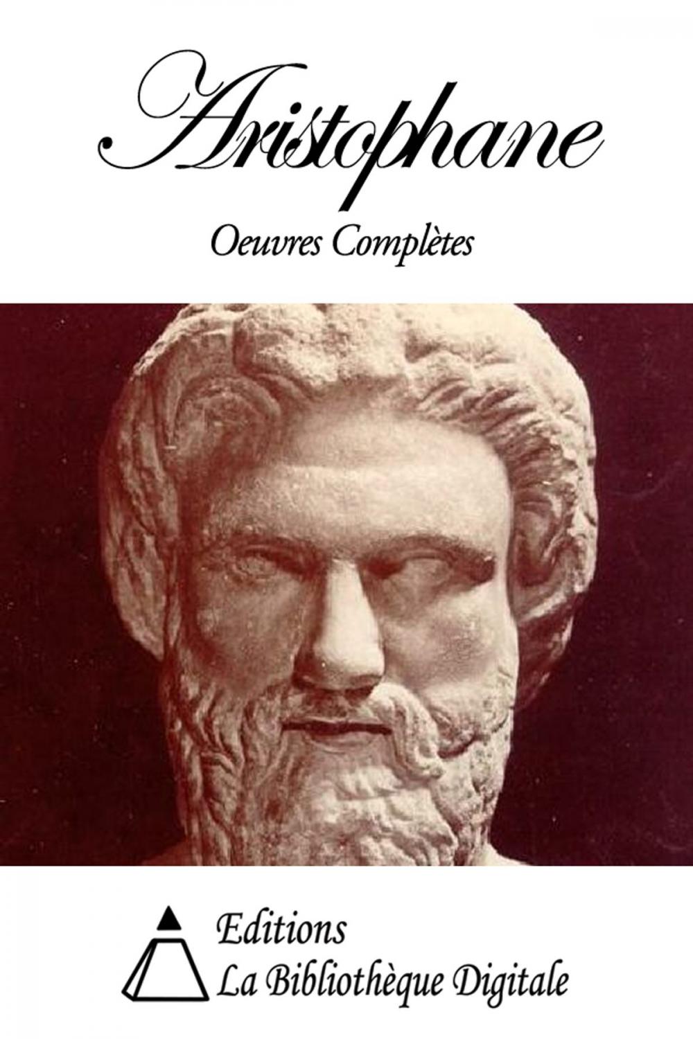 Big bigCover of Aristophane - Oeuvres Complètes