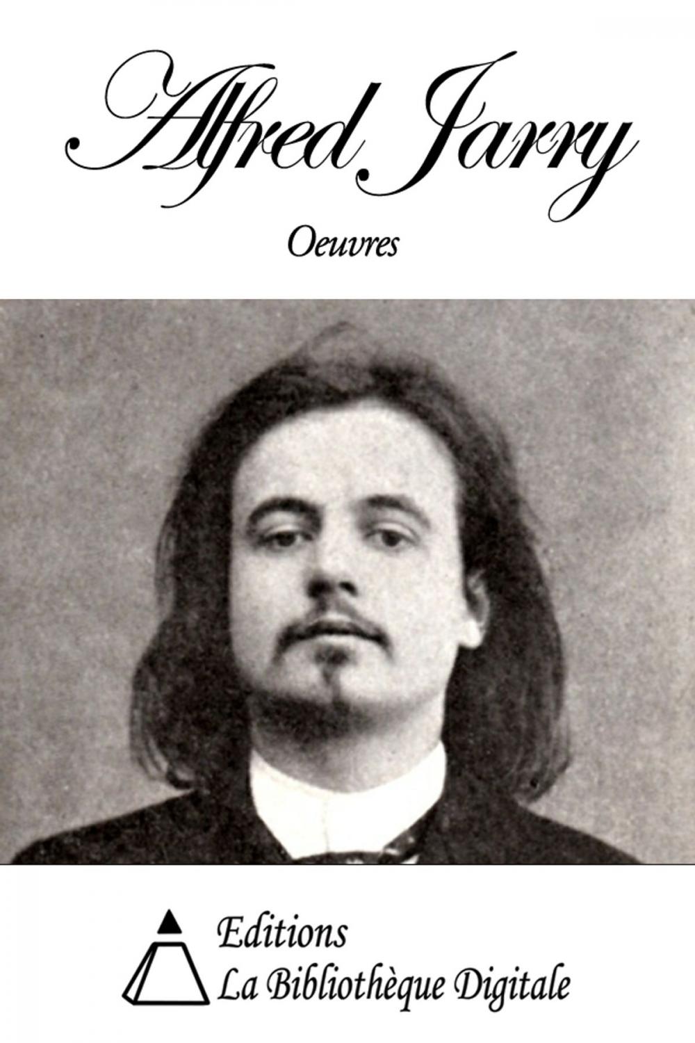 Big bigCover of Oeuvres de Alfred Jarry