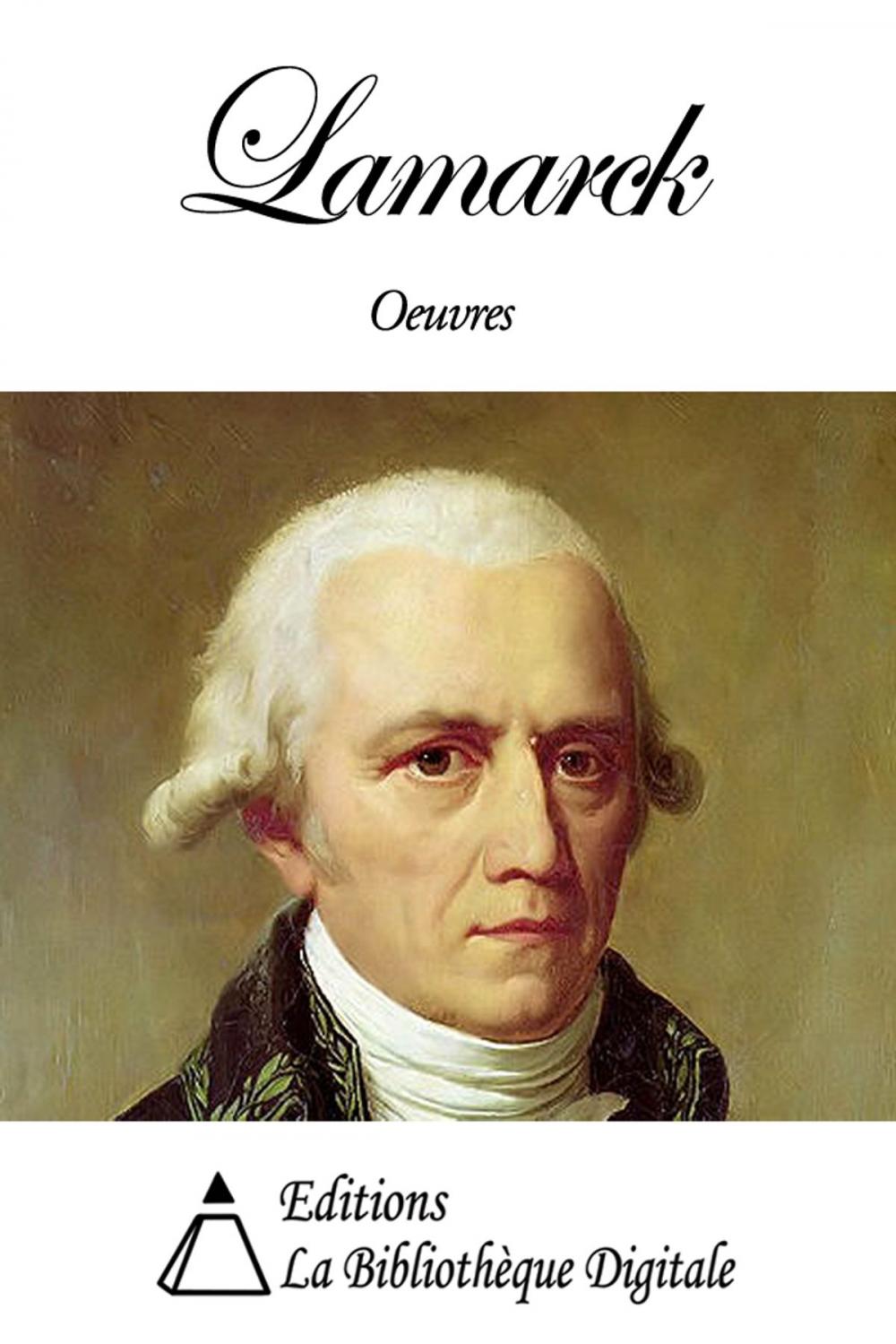 Big bigCover of Oeuvres de Jean-Baptiste Lamarck