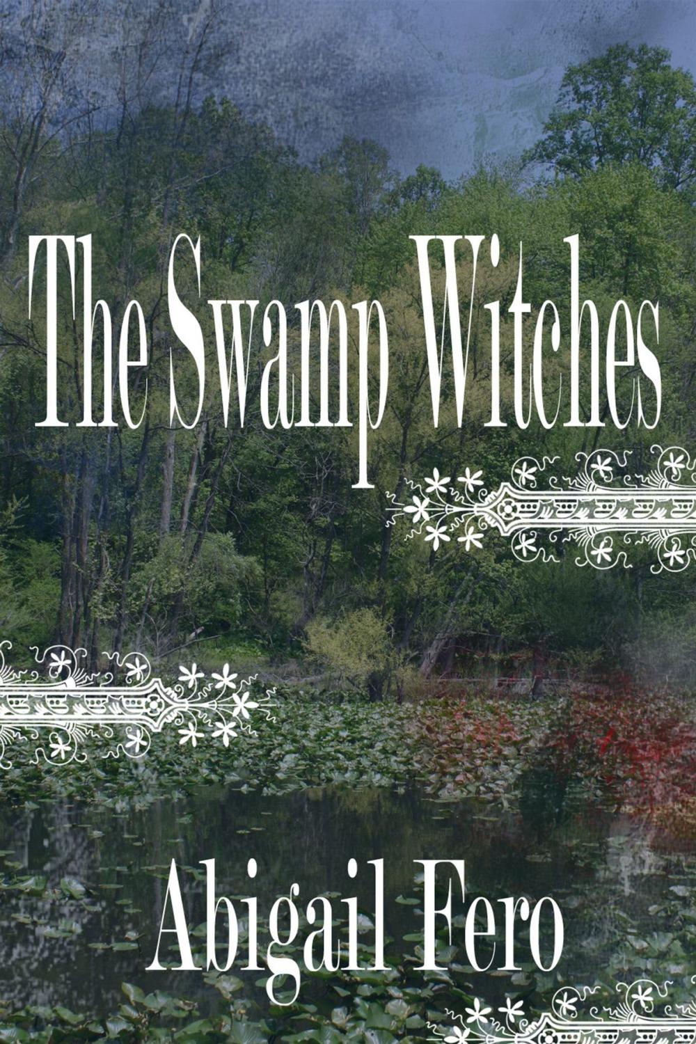 Big bigCover of The Swamp Witches