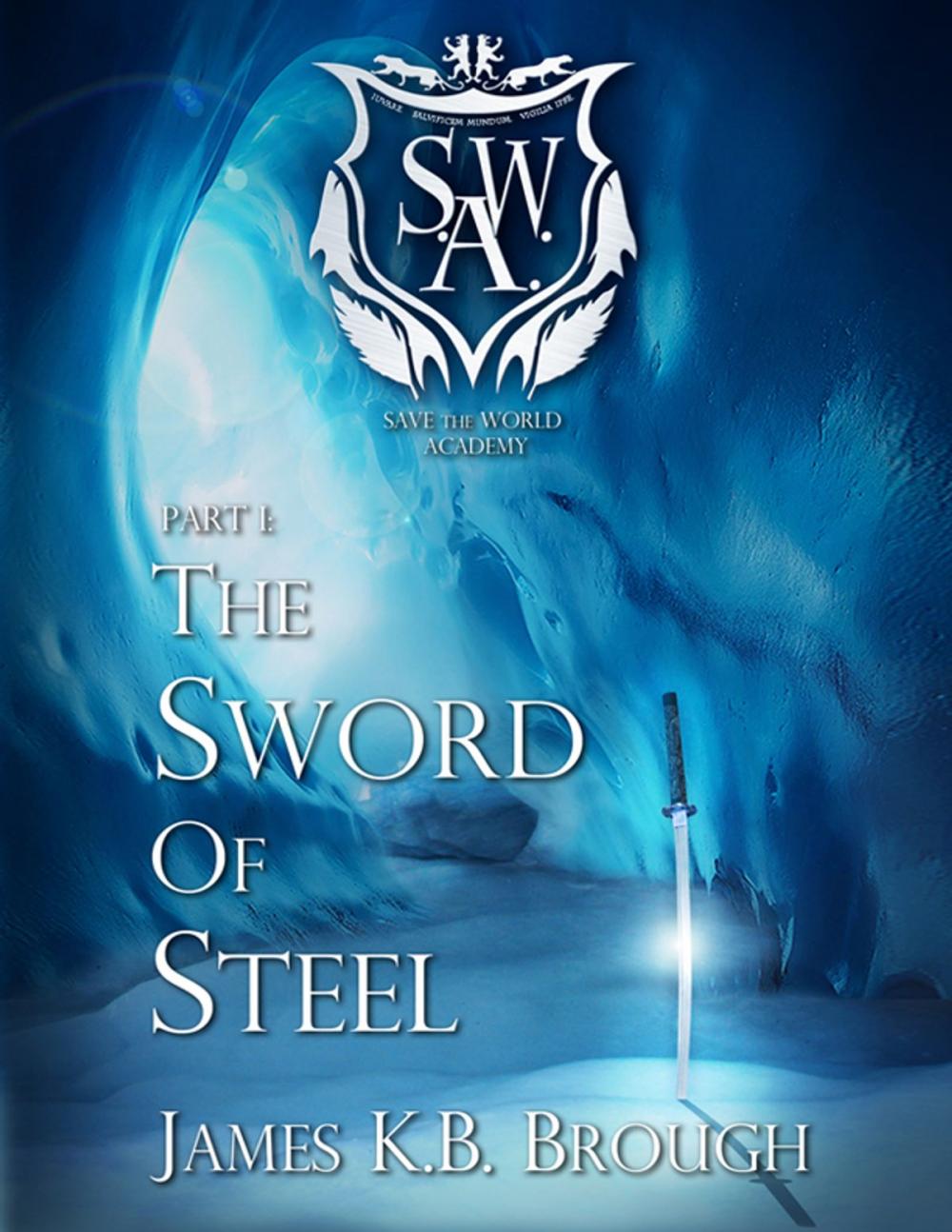 Big bigCover of The Sword of Steel