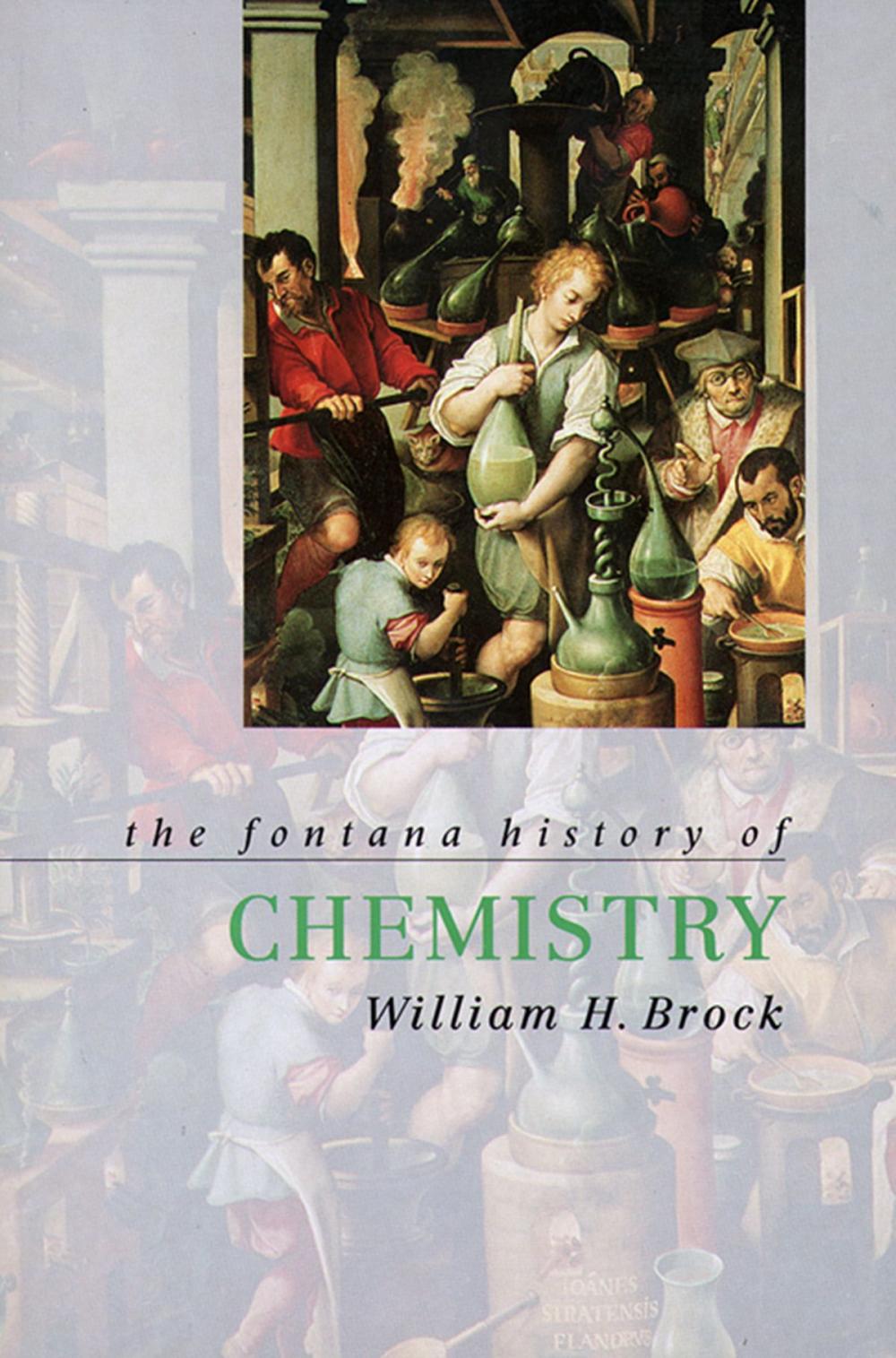 Big bigCover of The Fontana History of Chemistry