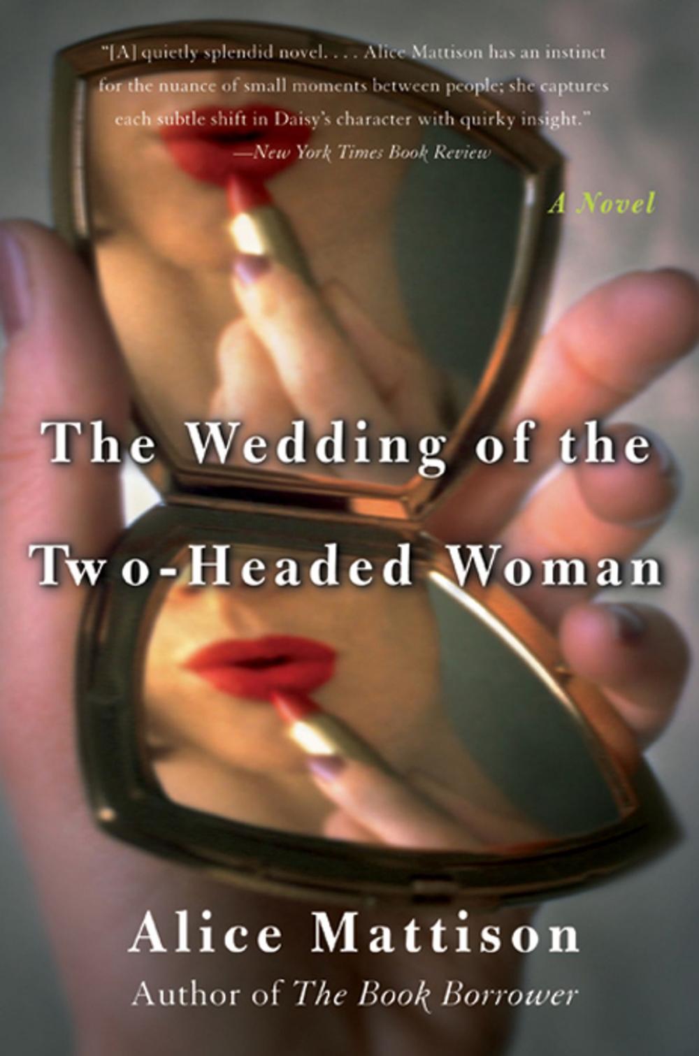 Big bigCover of The Wedding of the Two-Headed Woman