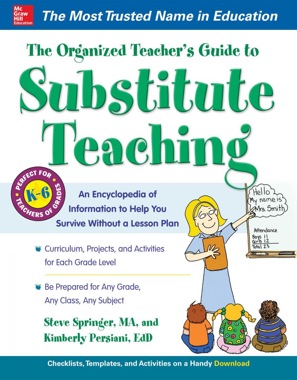Big bigCover of The Organized Teacher’s Guide to Substitute Teaching with CD-ROM