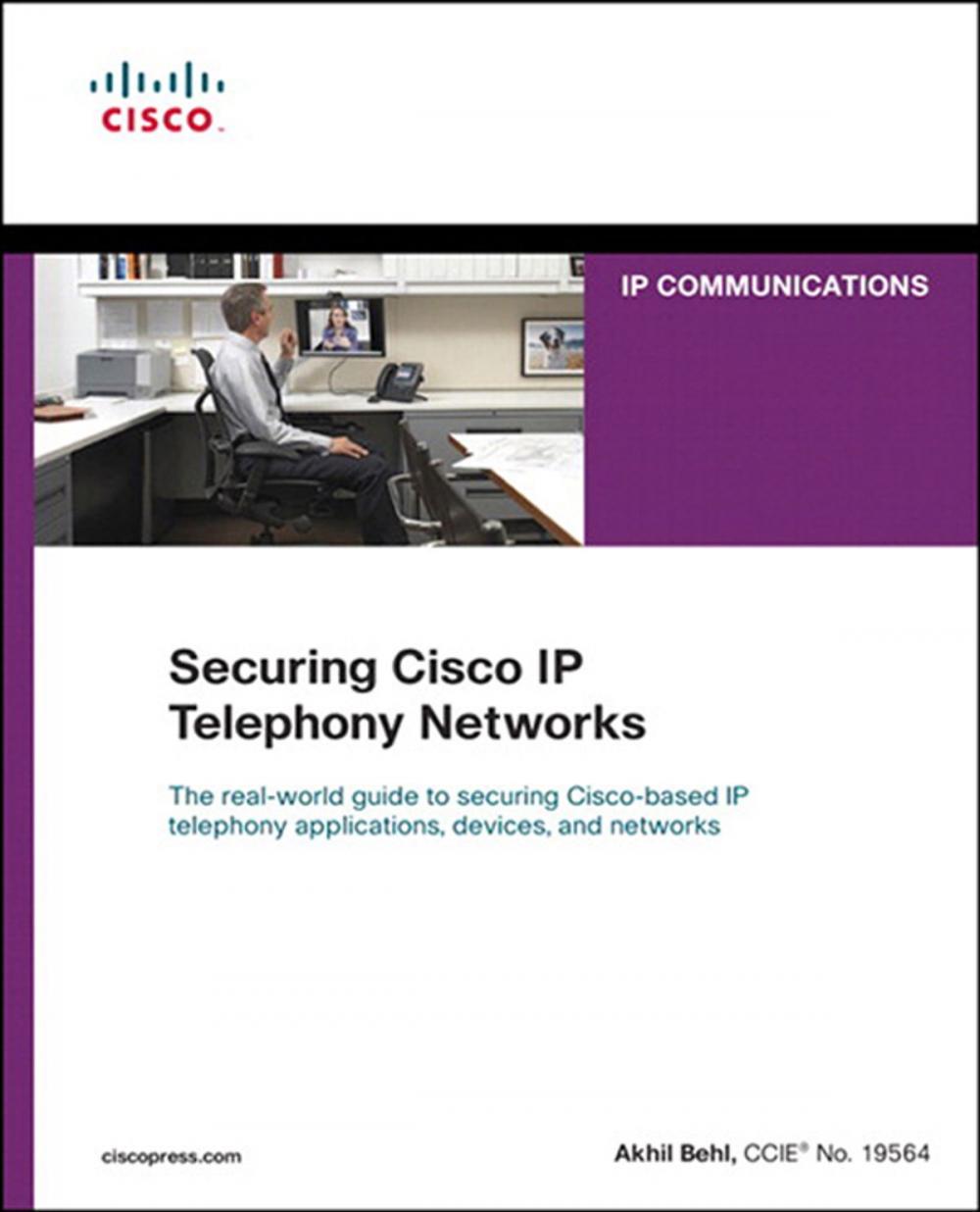 Big bigCover of Securing Cisco IP Telephony Networks