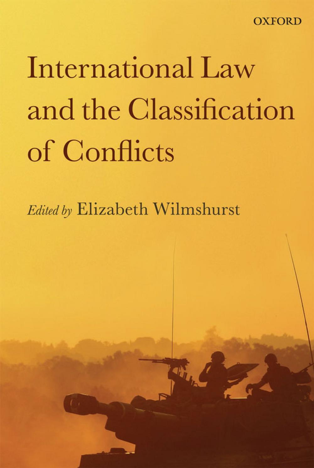 Big bigCover of International Law and the Classification of Conflicts