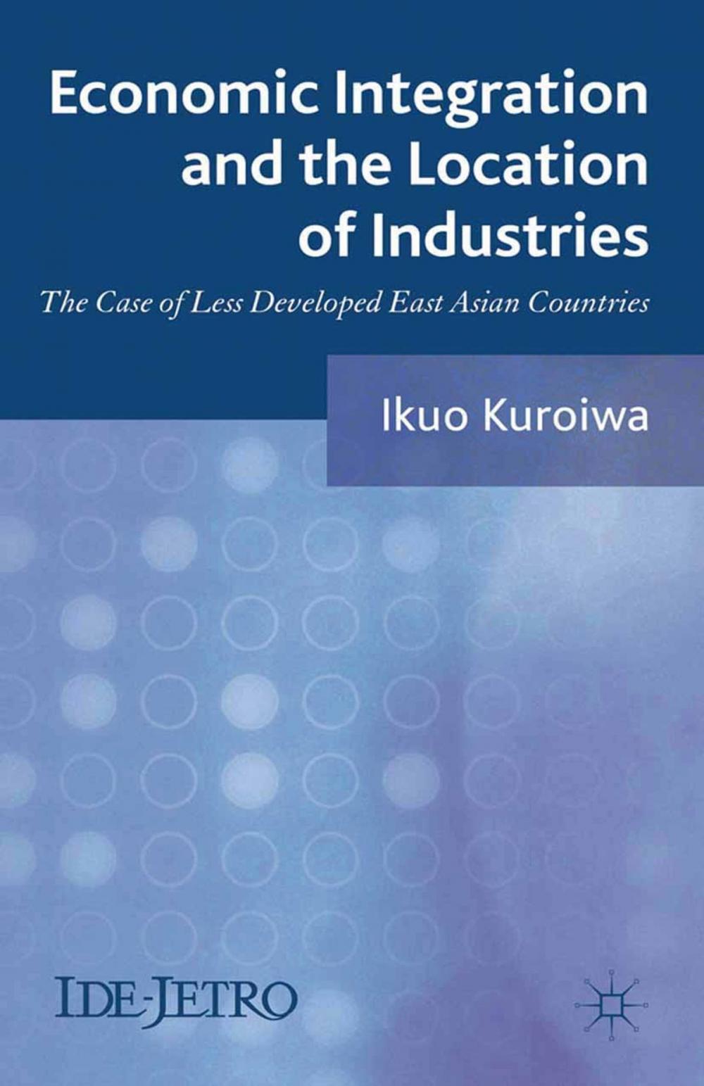 Big bigCover of Economic Integration and the Location of Industries