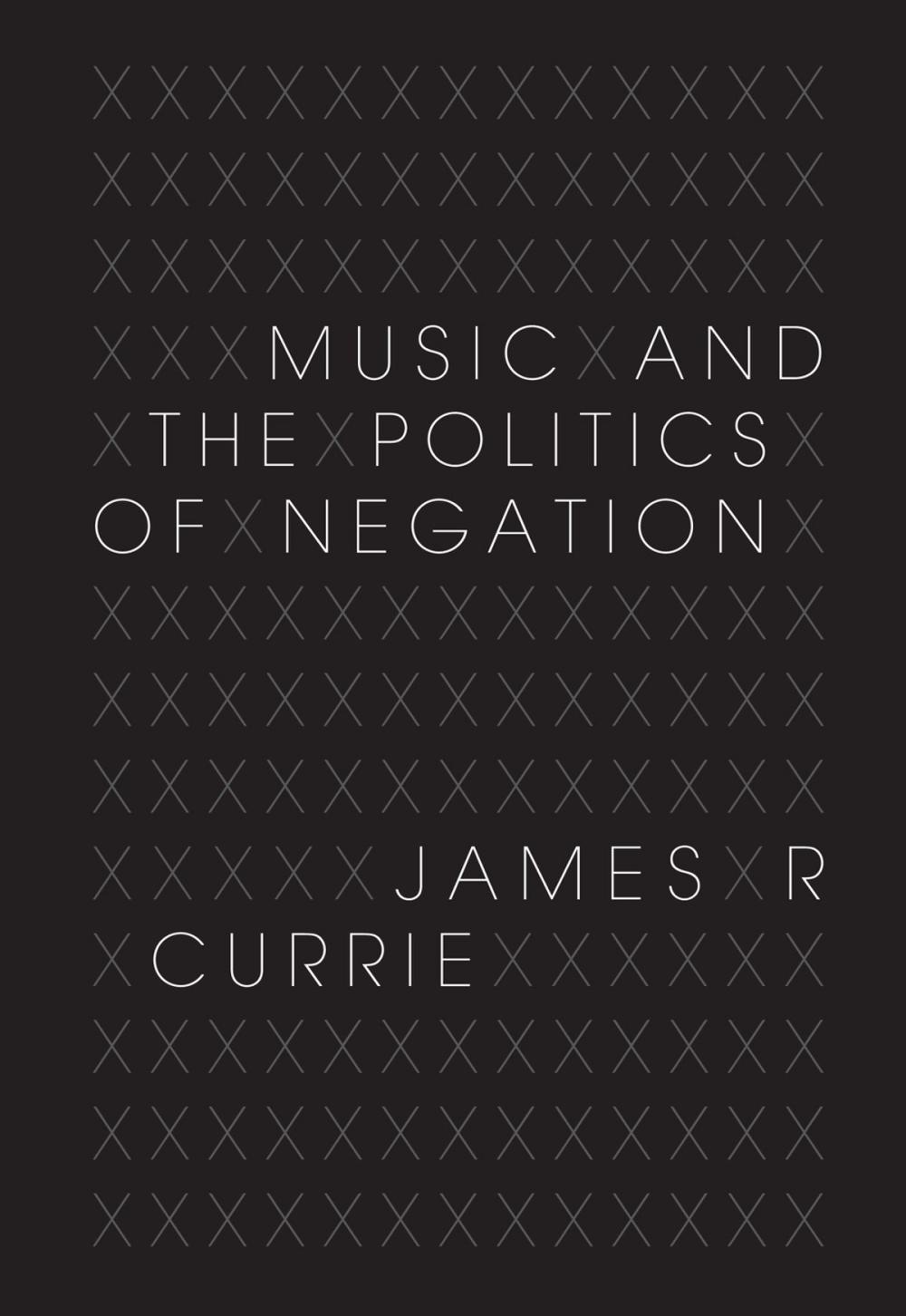 Big bigCover of Music and the Politics of Negation