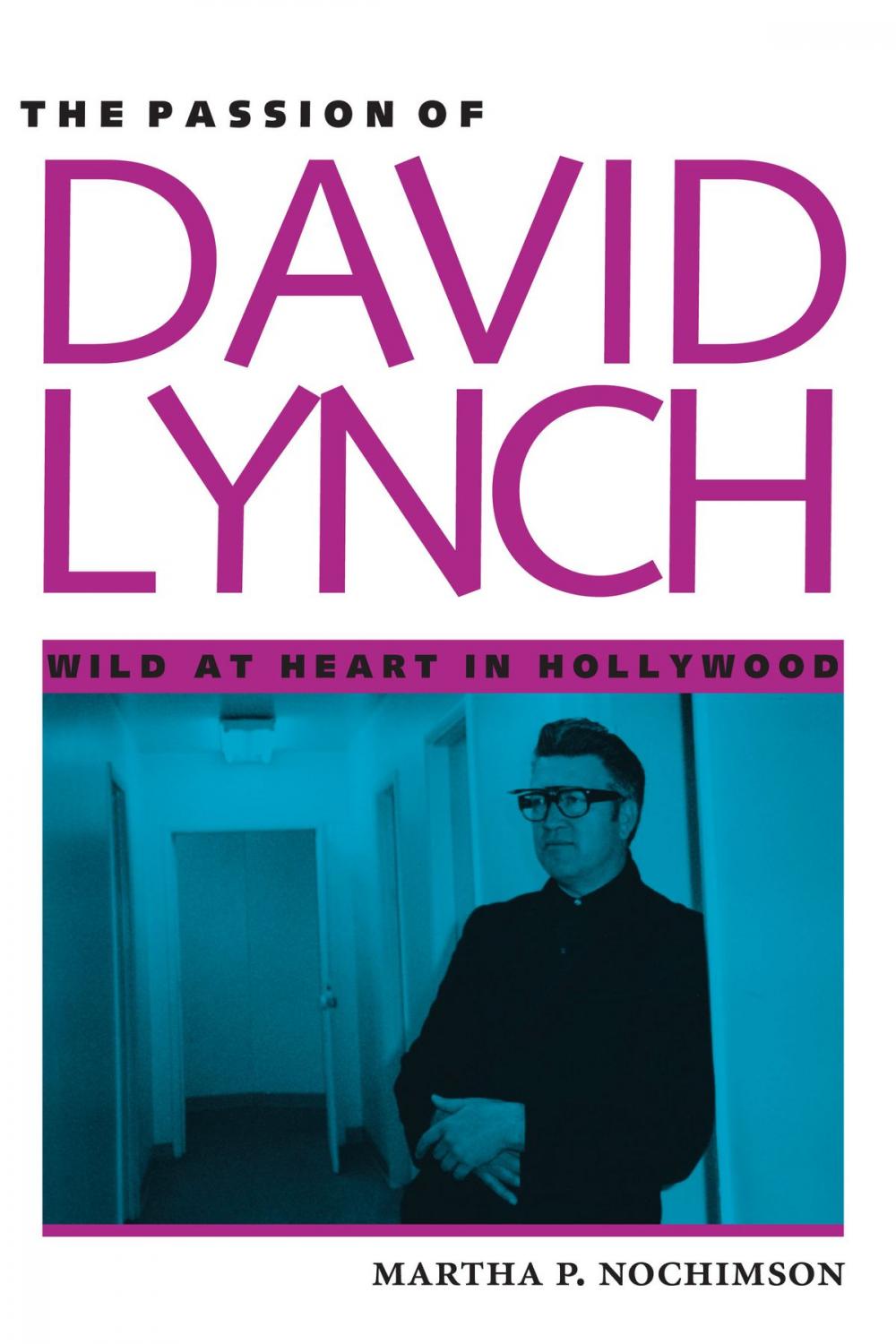 Big bigCover of The Passion of David Lynch