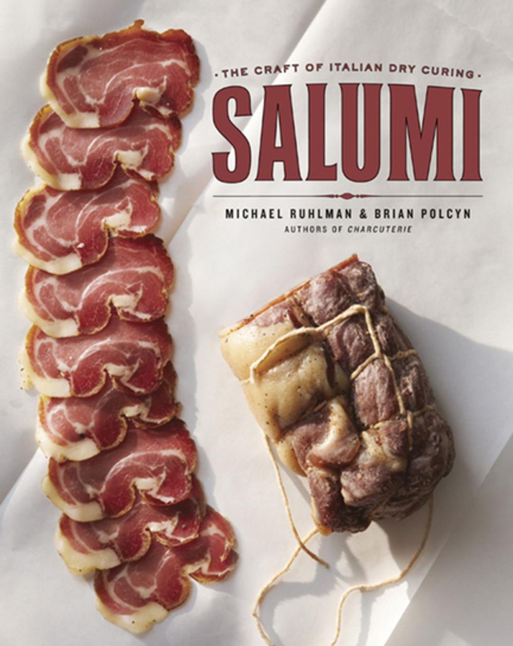 Big bigCover of Salumi: The Craft of Italian Dry Curing