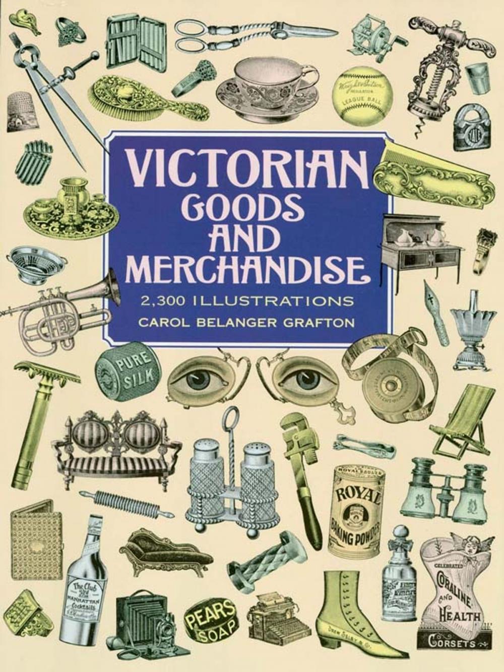 Big bigCover of Victorian Goods and Merchandise