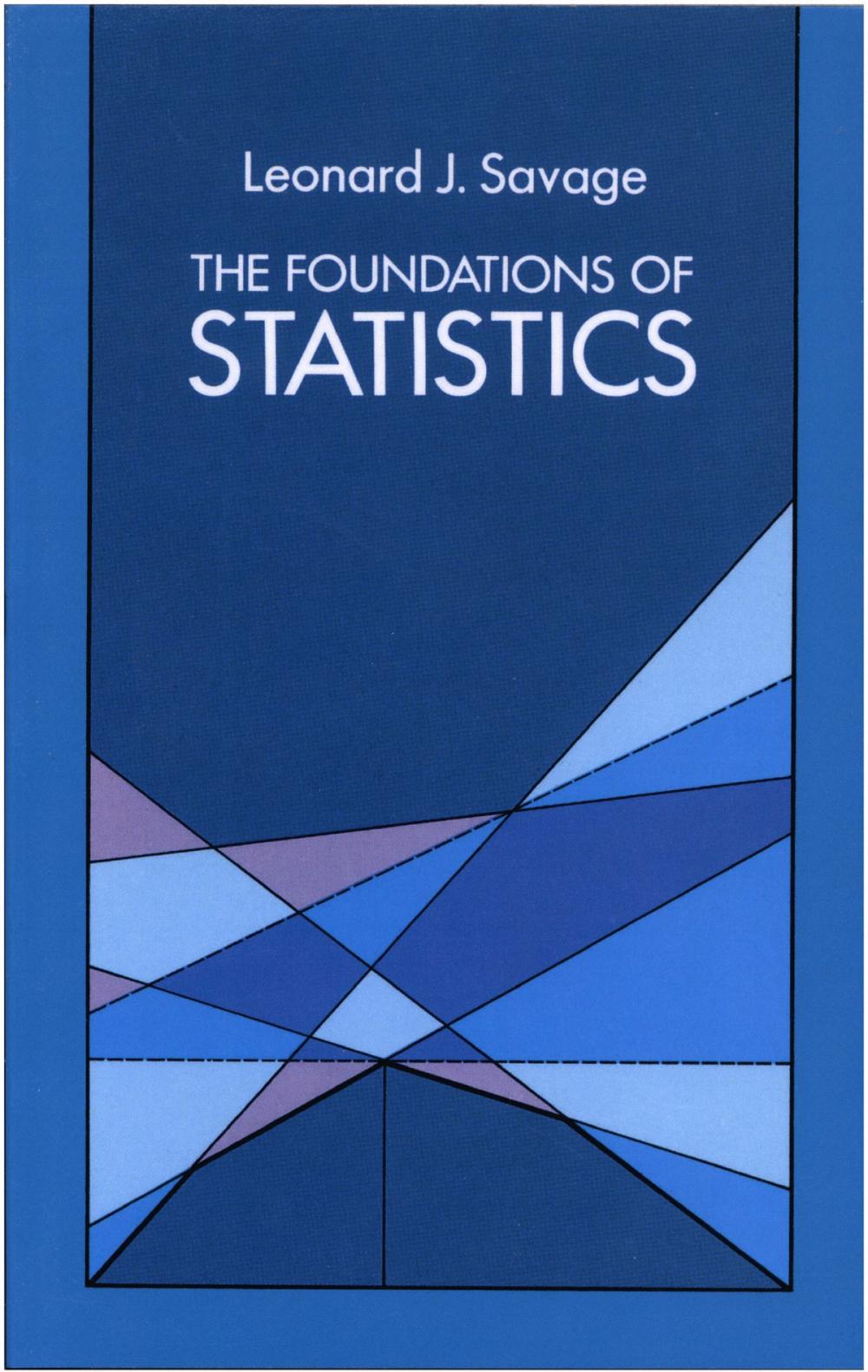 Big bigCover of The Foundations of Statistics