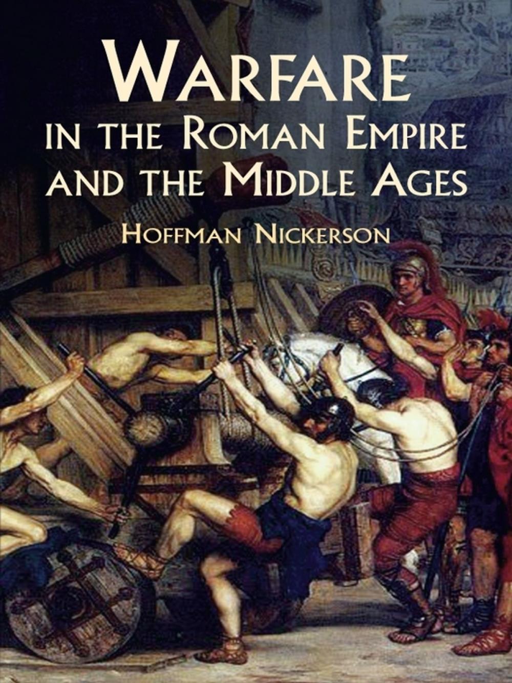 Big bigCover of Warfare in the Roman Empire and the Middle Ages