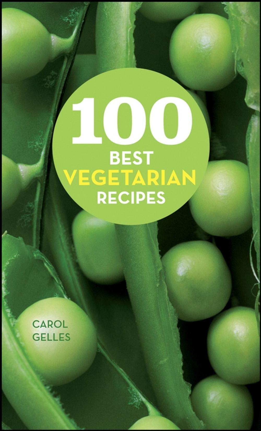 Big bigCover of 100 Best Vegetarian Recipes