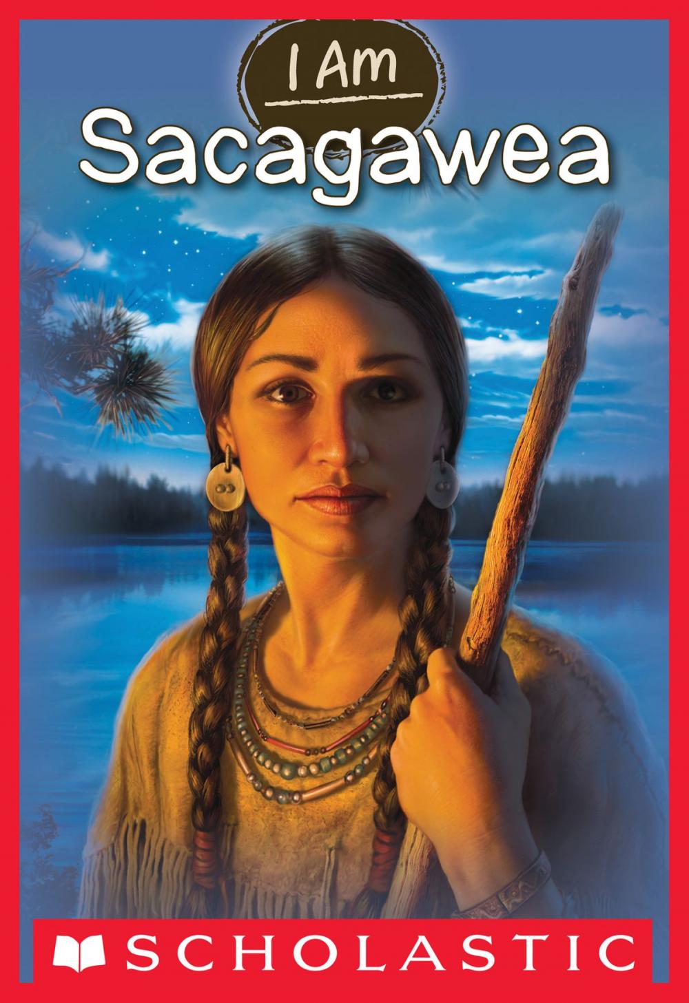 Big bigCover of I Am #1: Sacagawea