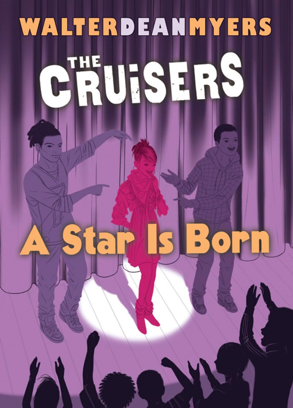 Big bigCover of A Star is Born (The Cruisers, Book 3)