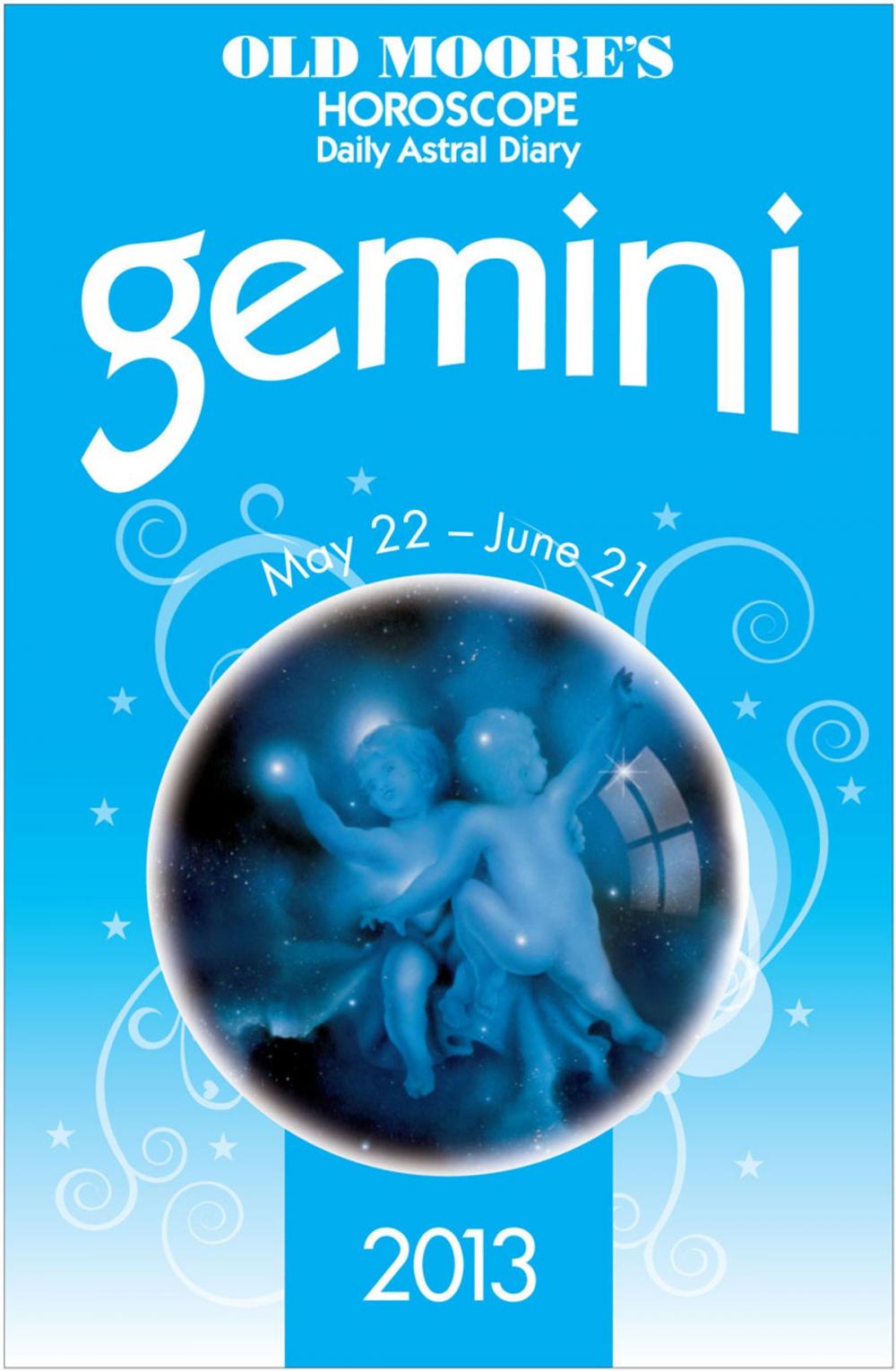 Big bigCover of Old Moore's Horoscope 2013 Gemini