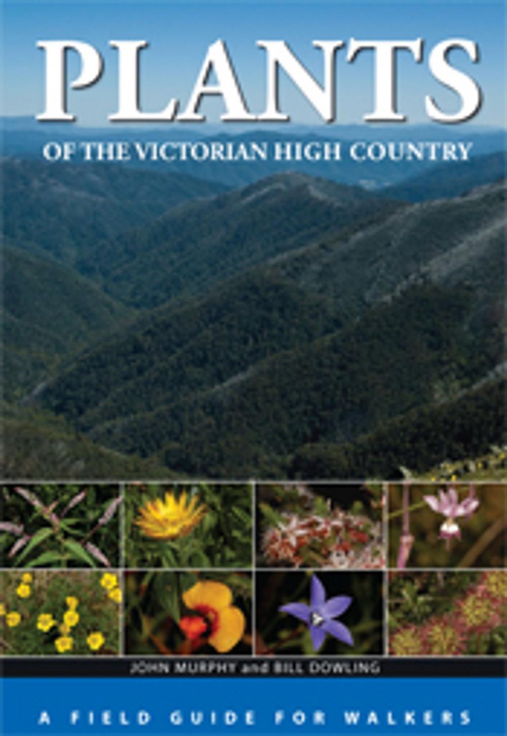 Big bigCover of Plants of the Victorian High Country