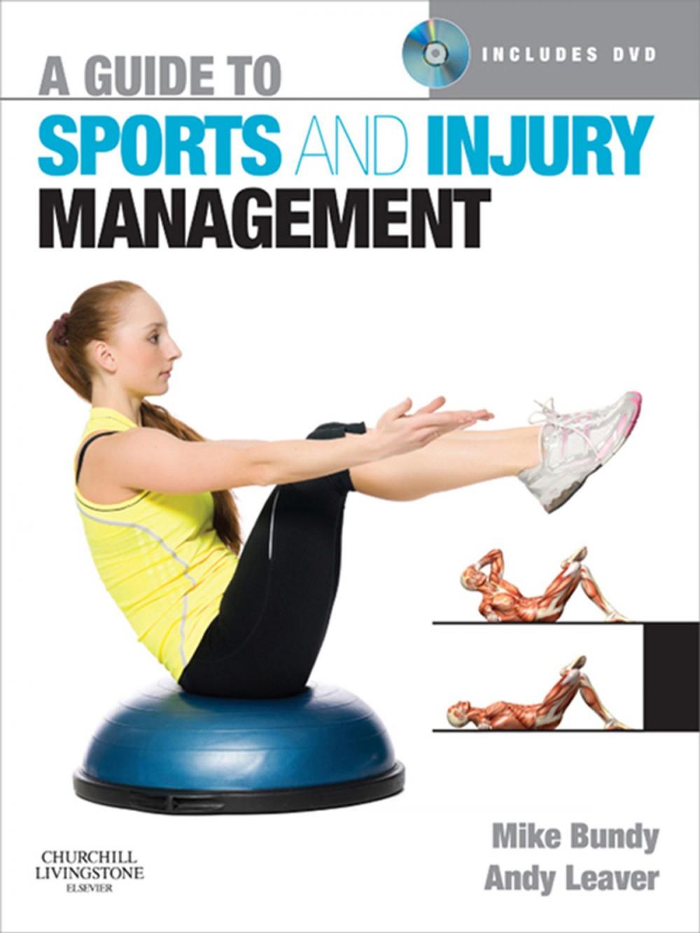 Big bigCover of A Guide to Sports and Injury Management E-Book