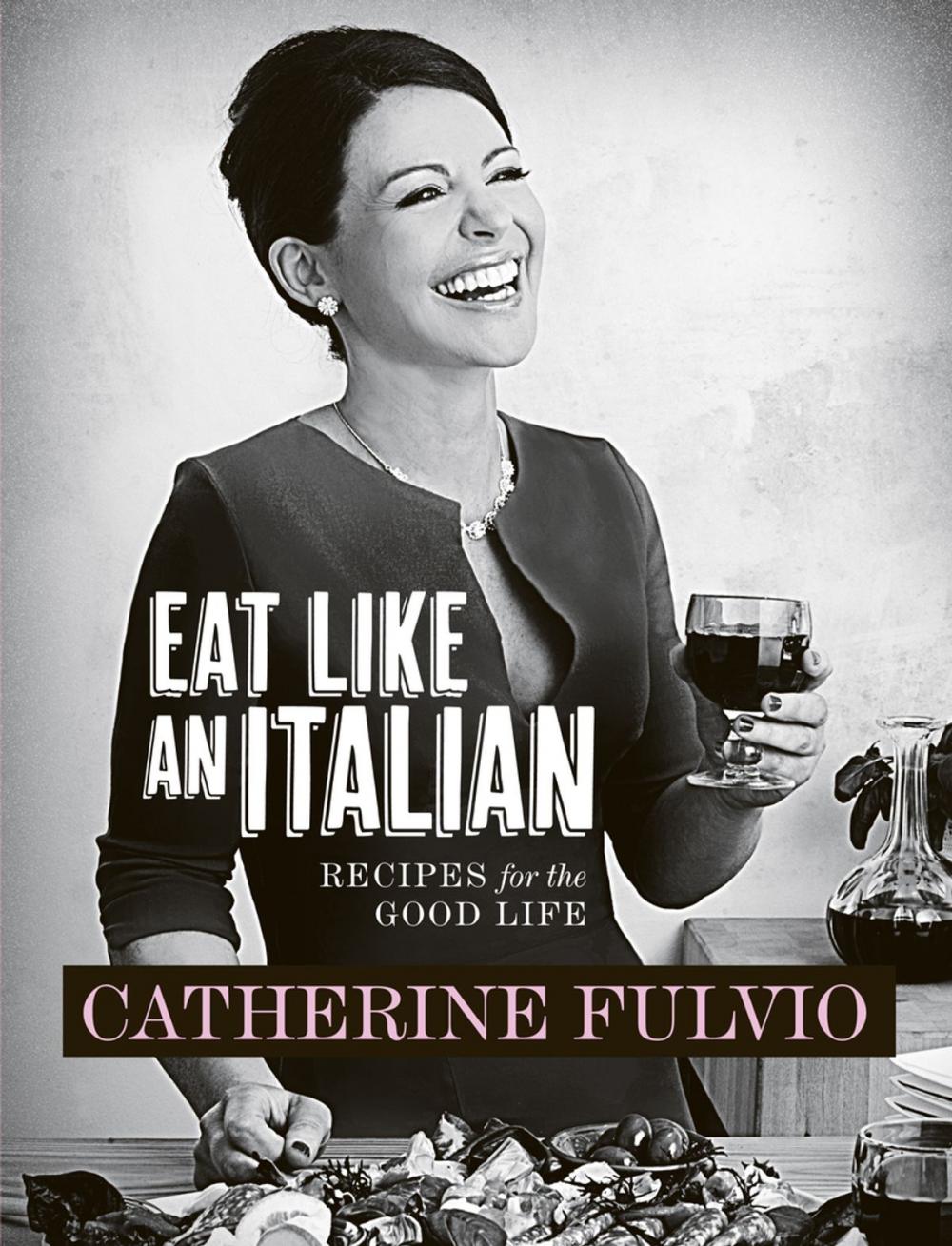 Big bigCover of Catherine Fulvio's Eat Like An Italian