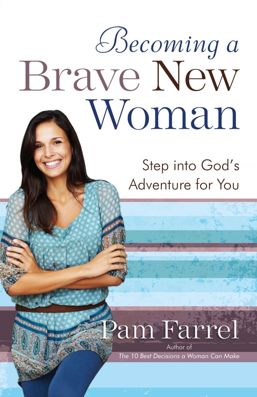 Big bigCover of Becoming a Brave New Woman