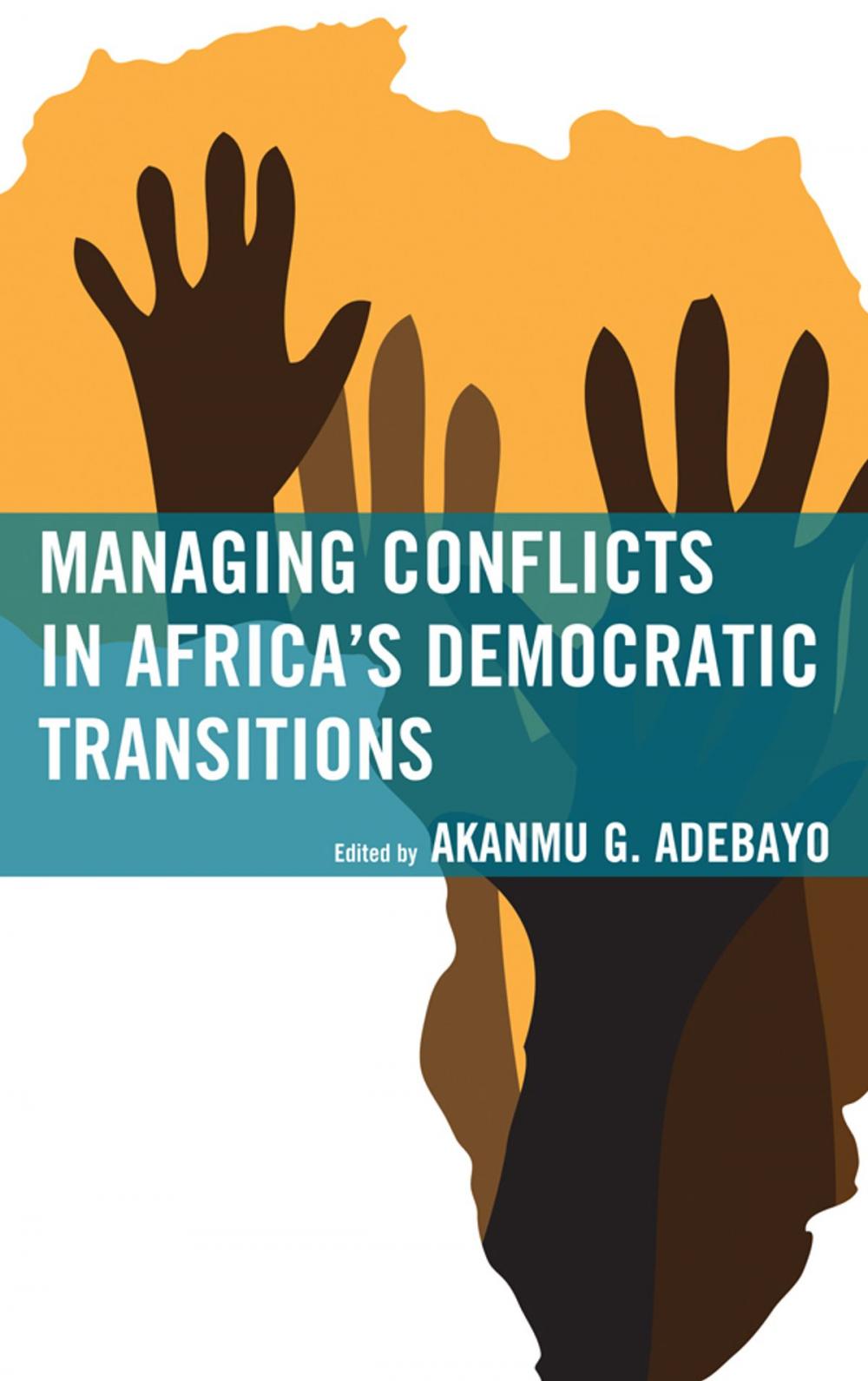 Big bigCover of Managing Conflicts in Africa's Democratic Transitions