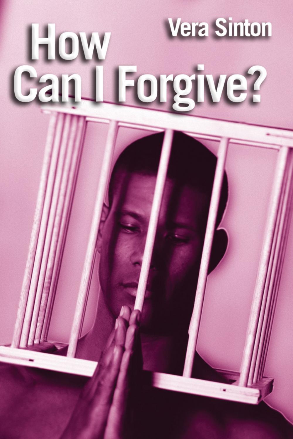 Big bigCover of How Can I Forgive?