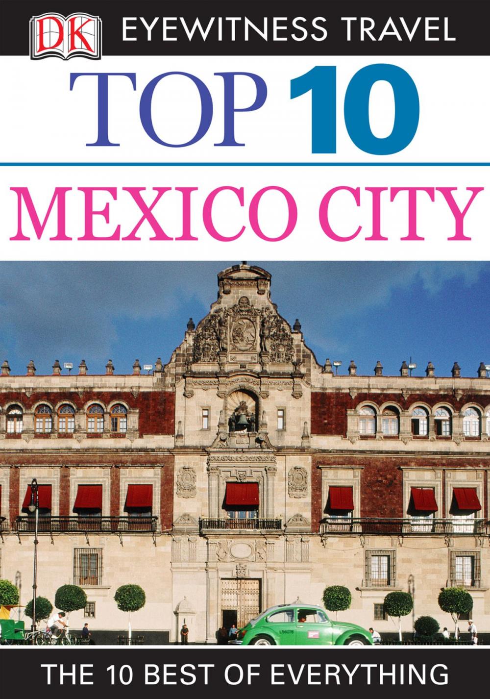 Big bigCover of Top 10 Mexico City