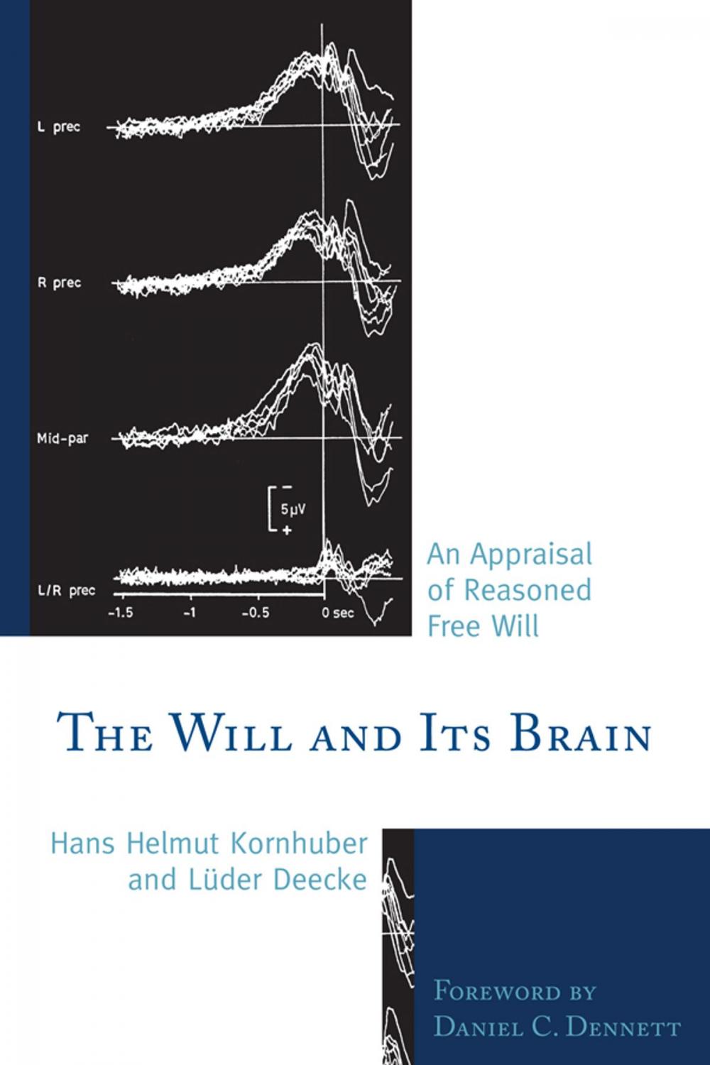 Big bigCover of The Will and its Brain