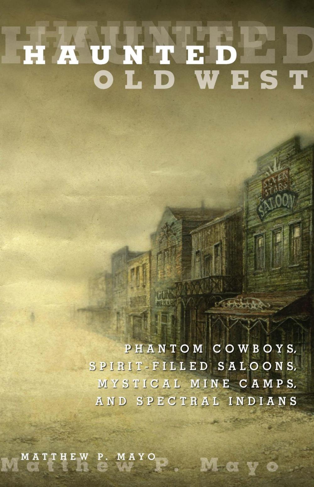 Big bigCover of Haunted Old West