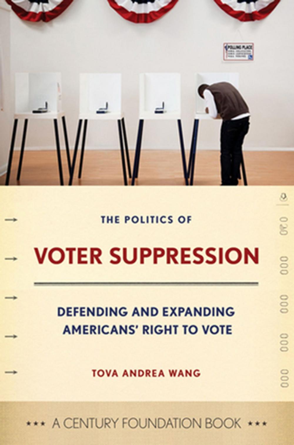 Big bigCover of The Politics of Voter Suppression