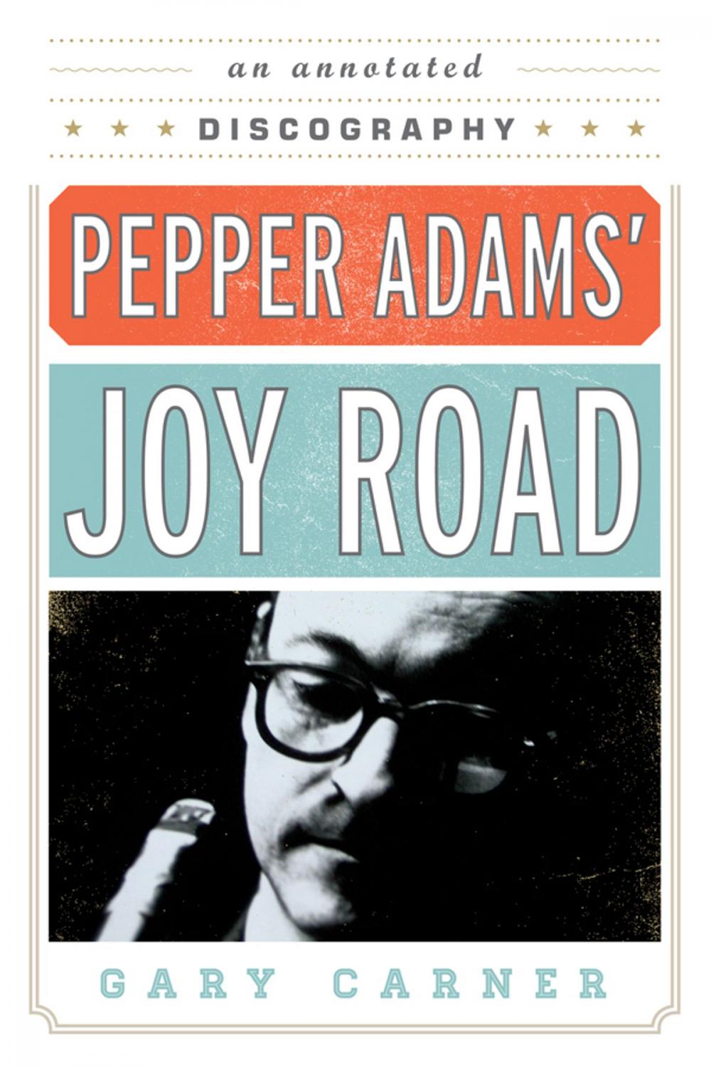 Big bigCover of Pepper Adams' Joy Road