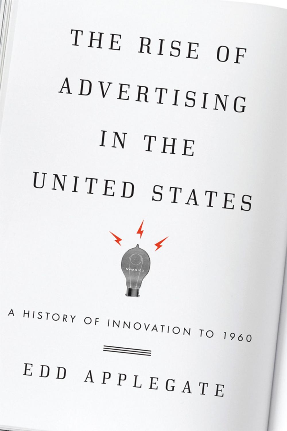 Big bigCover of The Rise of Advertising in the United States