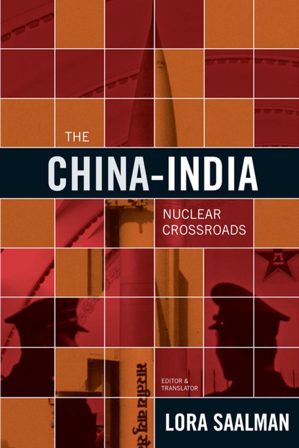 Big bigCover of The China-India Nuclear Crossroads