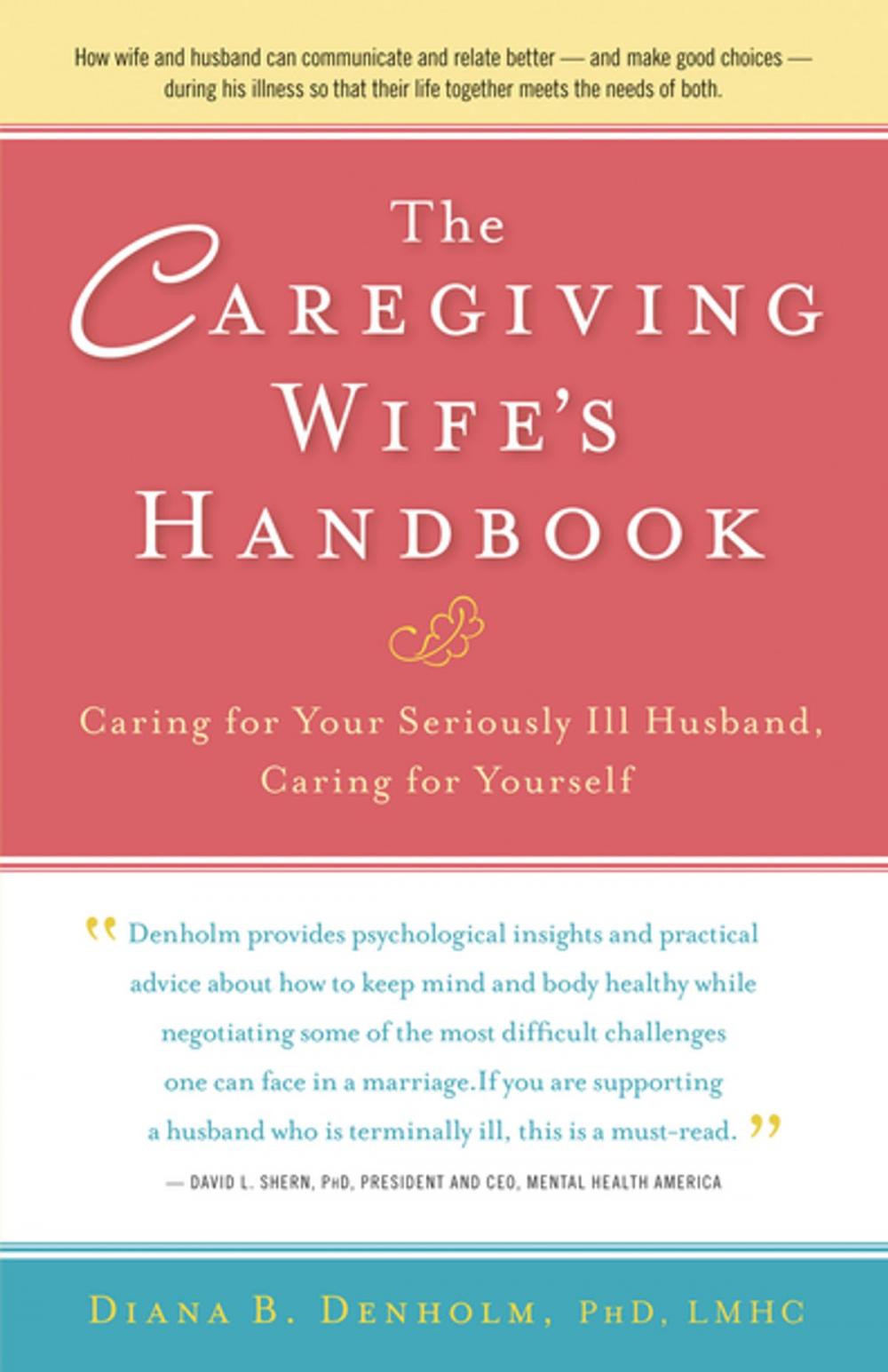 Big bigCover of The Caregiving Wife's Handbook