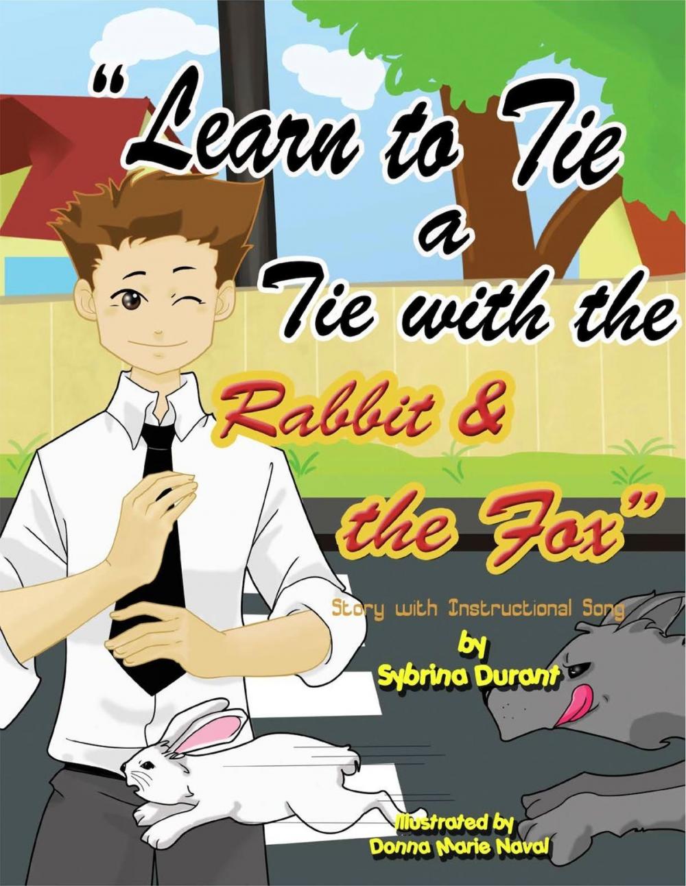 Big bigCover of Learn To Tie A Tie With The Rabbit And The Fox