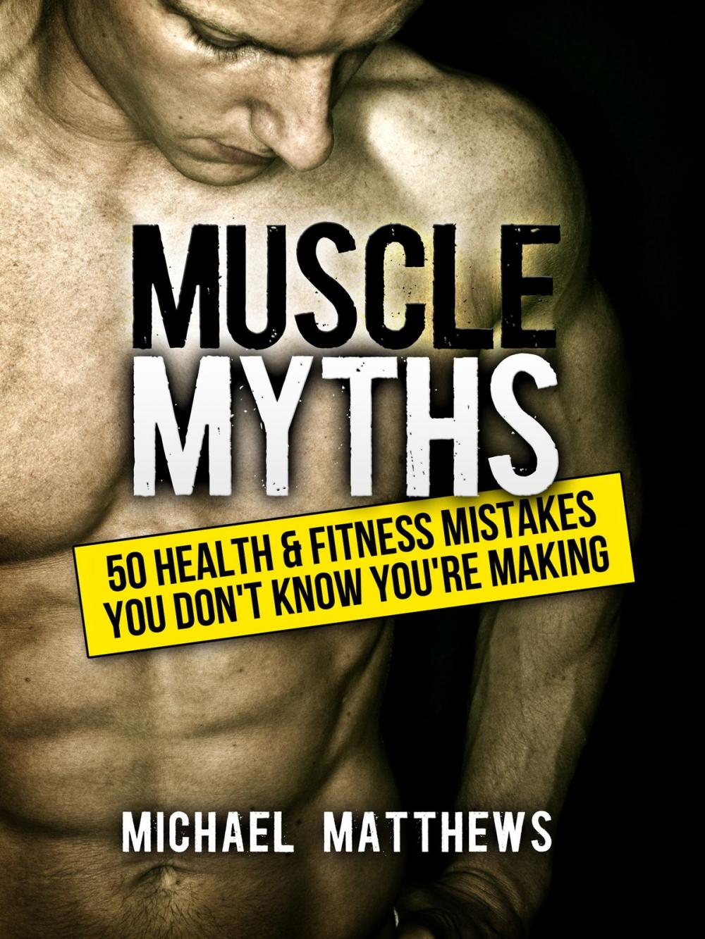 Big bigCover of Muscle Myths