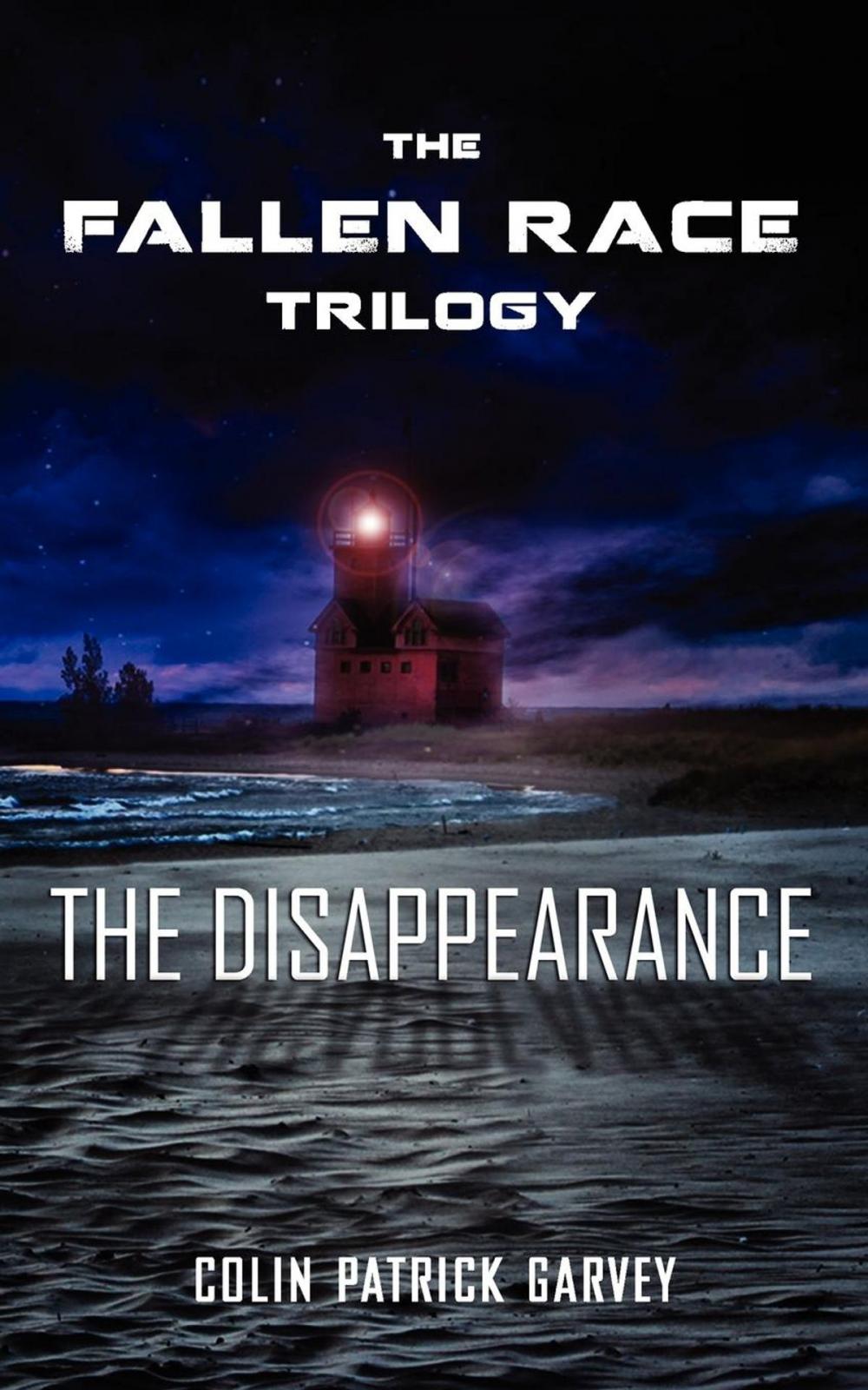 Big bigCover of Book I: The Disappearance (The Fallen Race Trilogy)