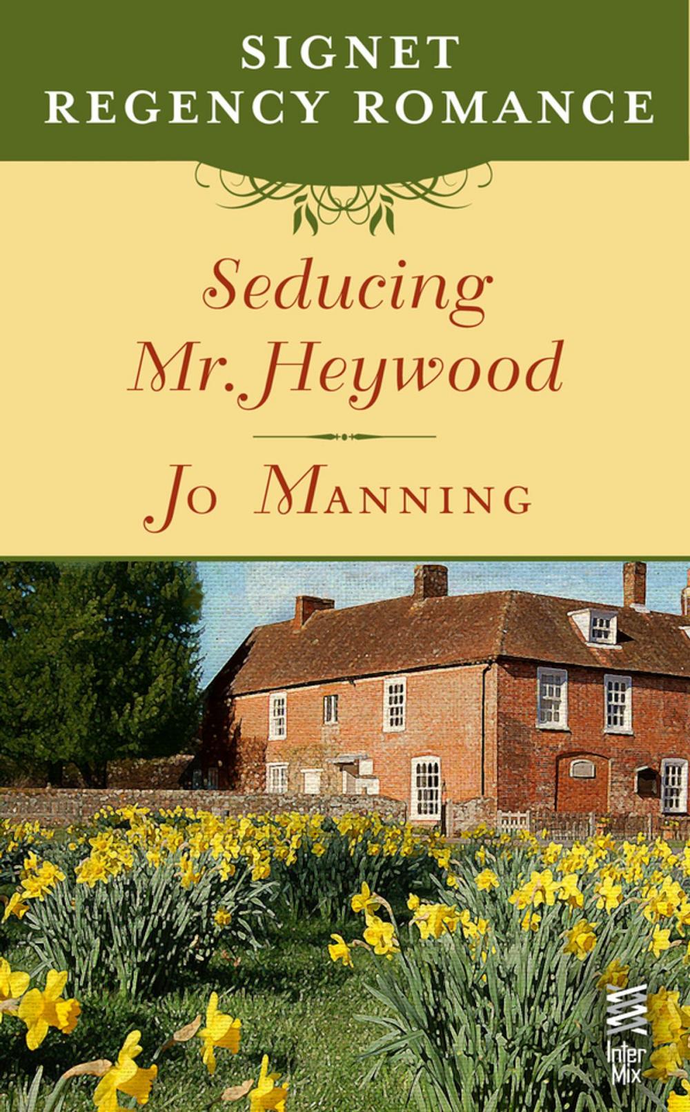 Big bigCover of Seducing Mr. Heywood